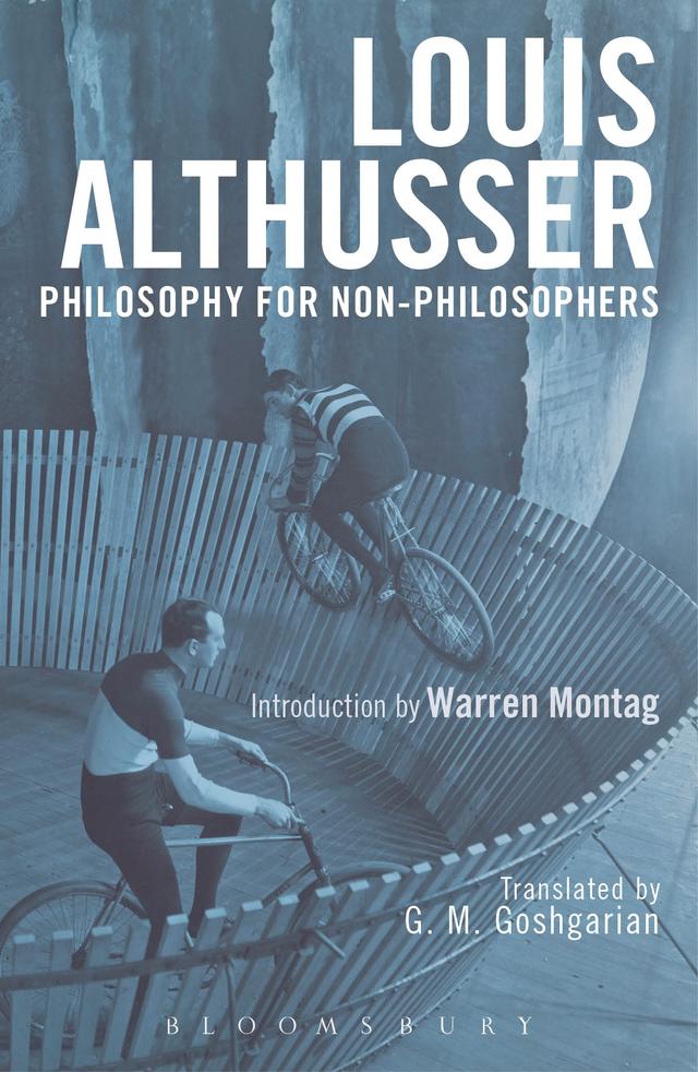 Philosophy for Non-Philosophers by G. M. Goshgarian, Louis Althusser