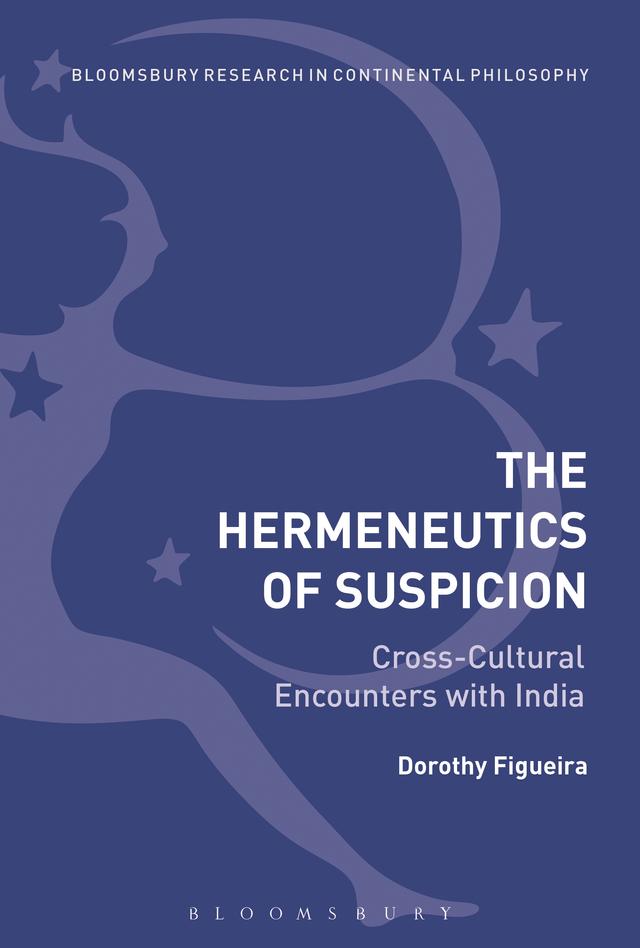 The Hermeneutics of Suspicion by Dorothy Figueira