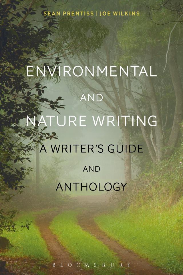 Environmental and Nature Writing by Joe Wilkins, Sean Prentiss