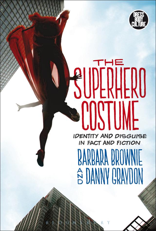 The Superhero Costume by Barbara Brownie, Danny M Graydon