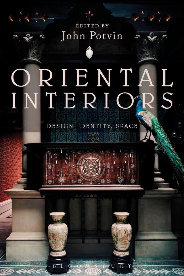 Oriental Interiors by John Potvin