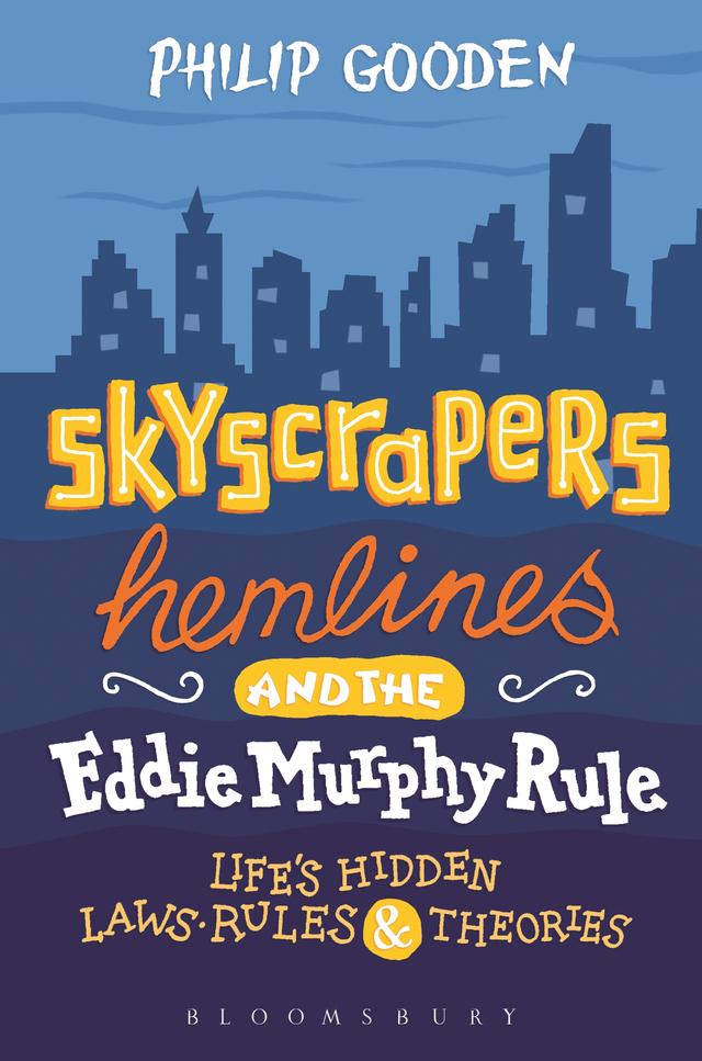 Skyscrapers, Hemlines and the Eddie Murphy Rule by Philip Gooden