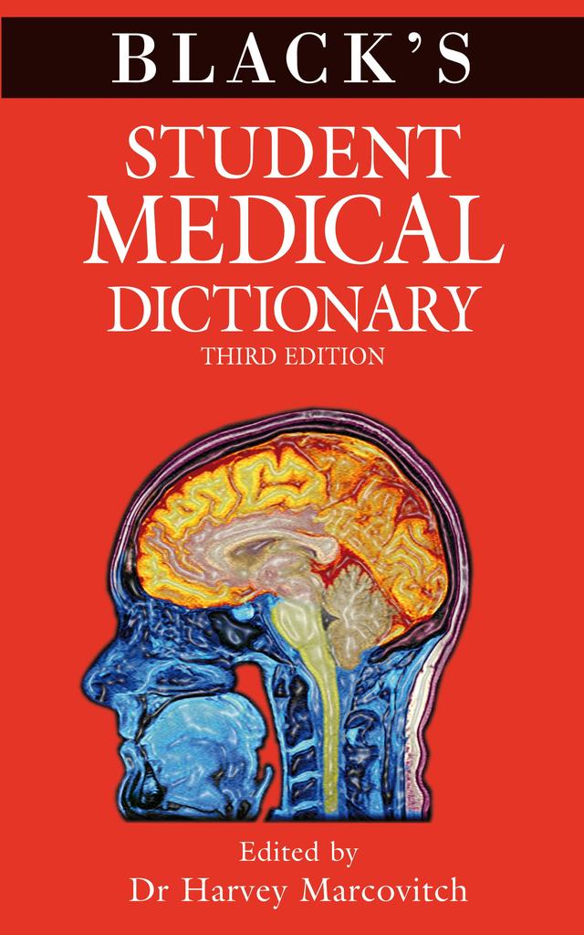 Black's Student Medical Dictionary by Harvey Marcovitch