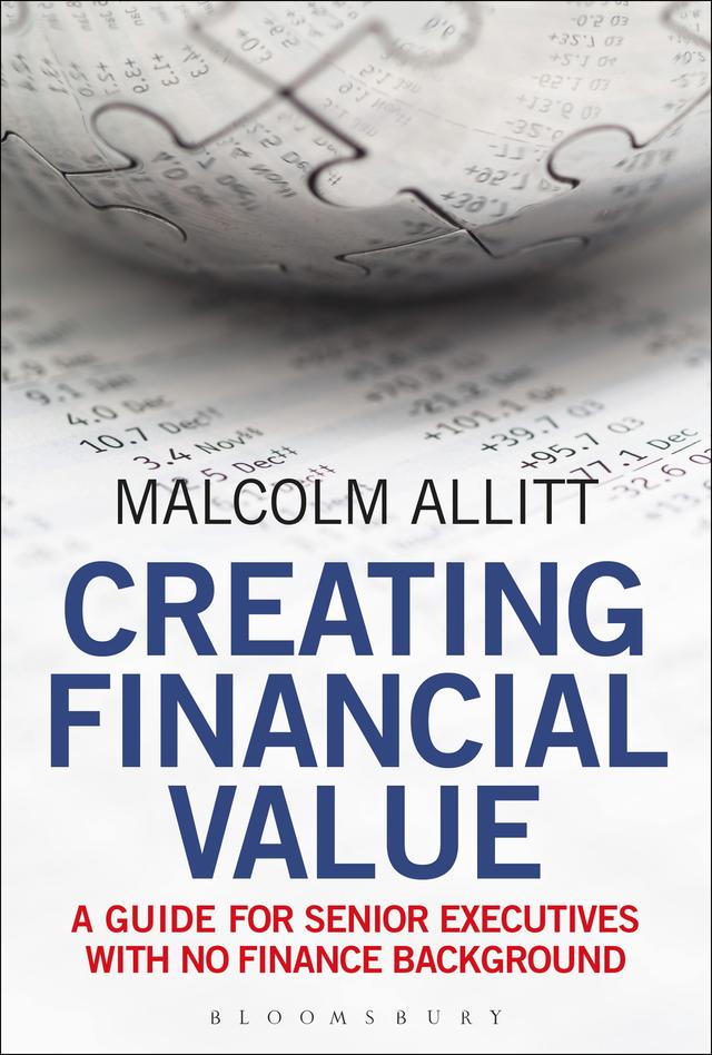 Creating Financial Value by Malcolm Allitt