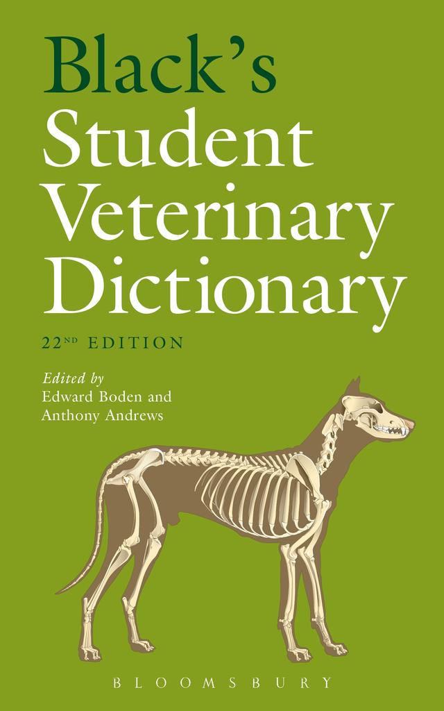 Black's Student Veterinary Dictionary by Anthony Andrews, Edward Boden