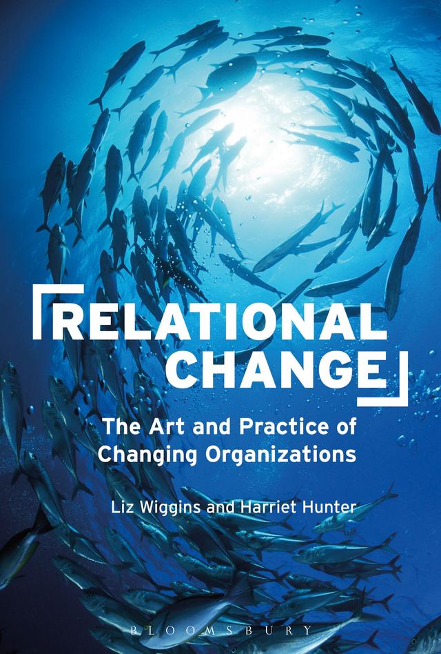 Relational Change by Harriet Hunter, Liz Wiggins