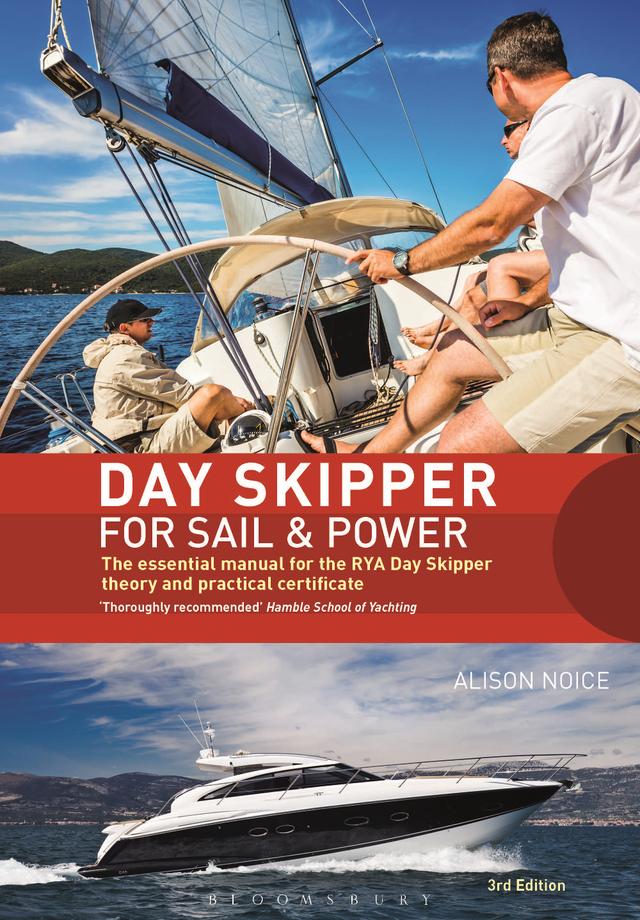 Day Skipper for Sail and Power by Alison Noice