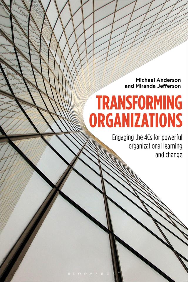 Transforming Organizations by Michael Anderson, Miranda Jefferson
