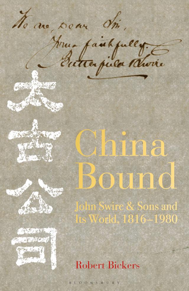 China Bound by Robert Bickers