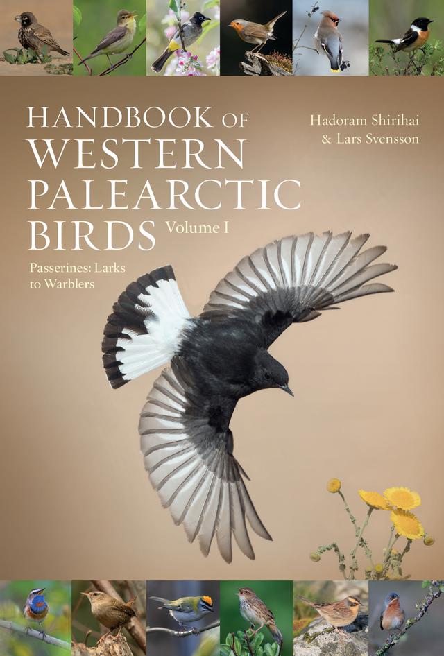 Handbook of Western Palearctic Birds, Volume 1 by Hadoram Shirihai, Lars Svensson