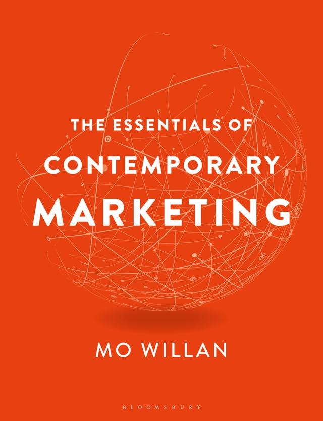 The Essentials of Contemporary Marketing by Mo Willan