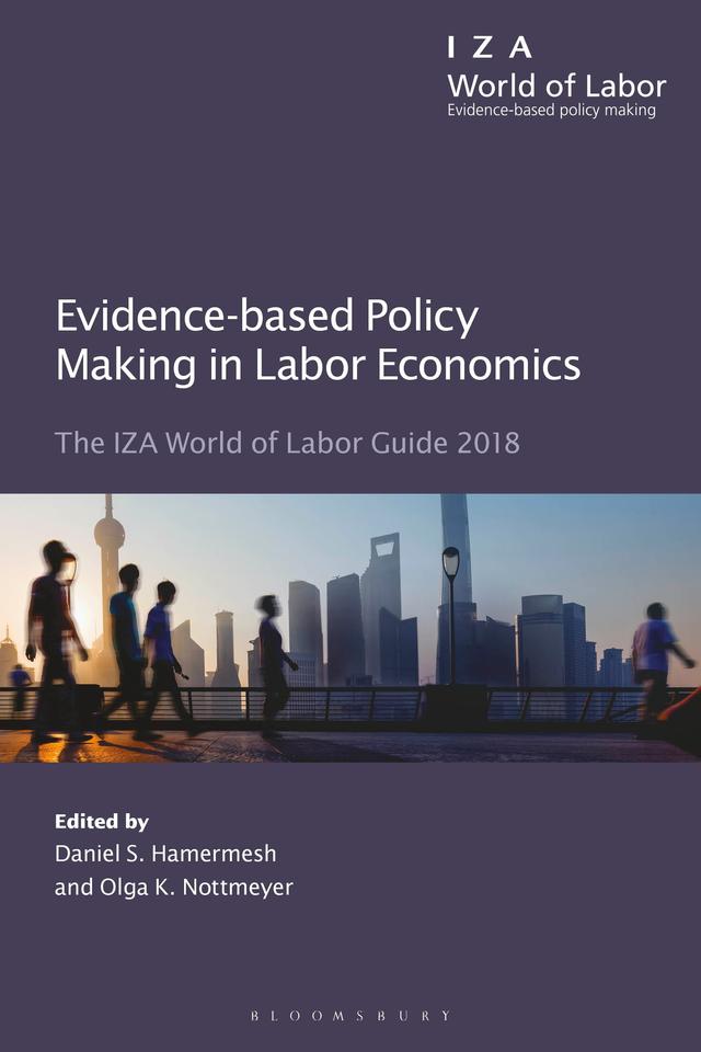 Evidence-based Policy Making in Labor Economics by Daniel S. Hamermesh, Olga K. Nottmeyer