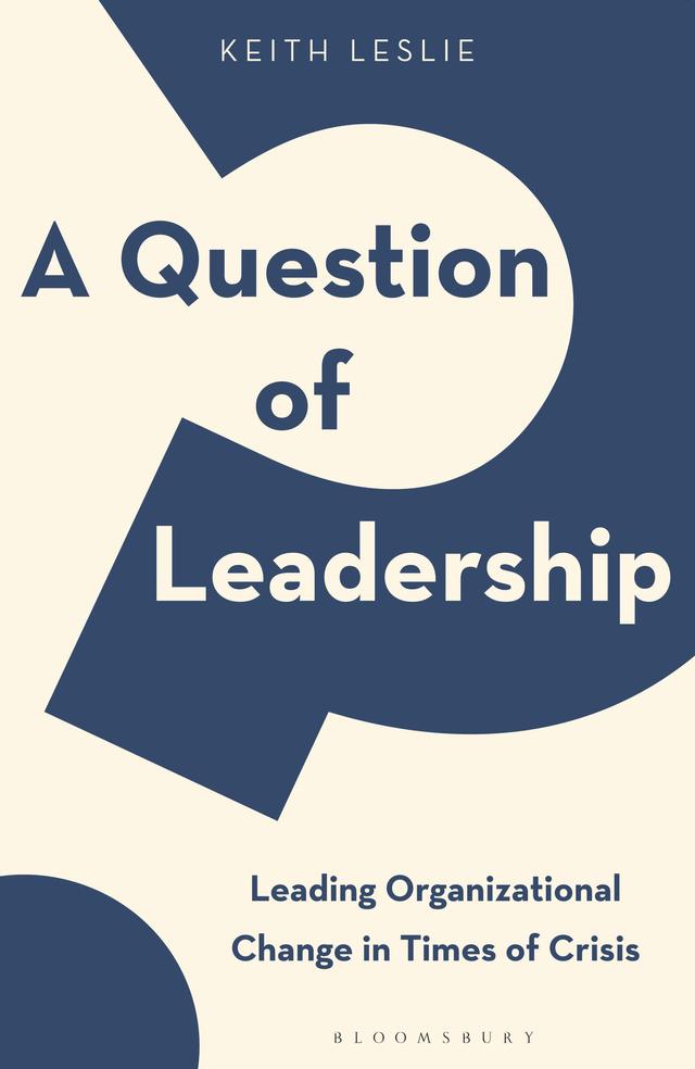 A Question of Leadership by Keith Leslie