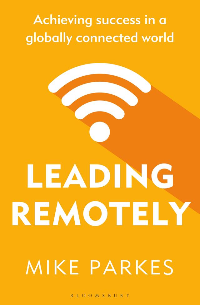 Leading Remotely by Mike Parkes