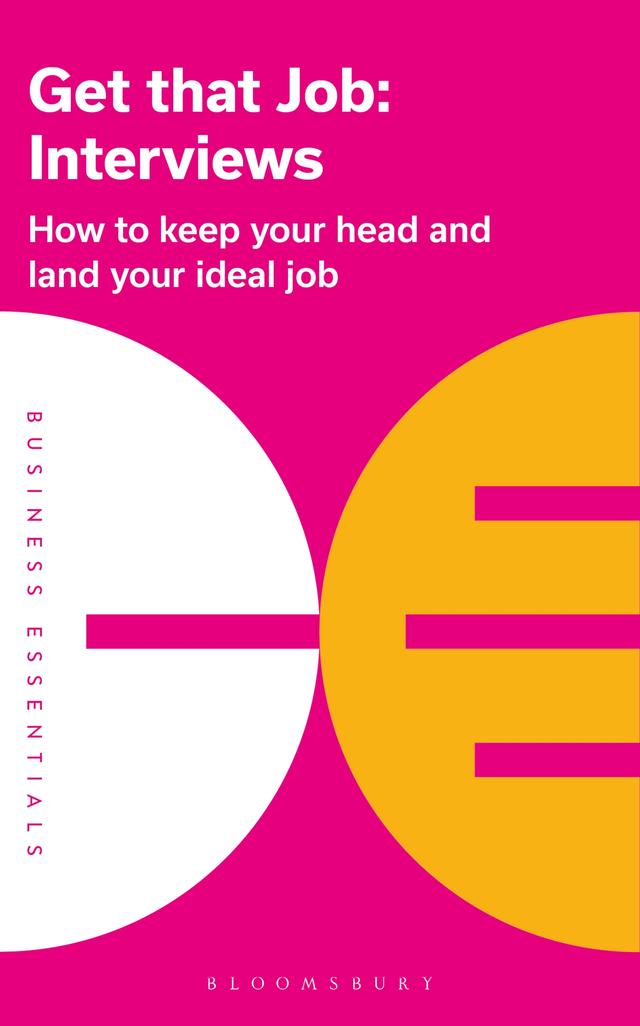 Get That Job: Interviews by Bloomsbury Publishing