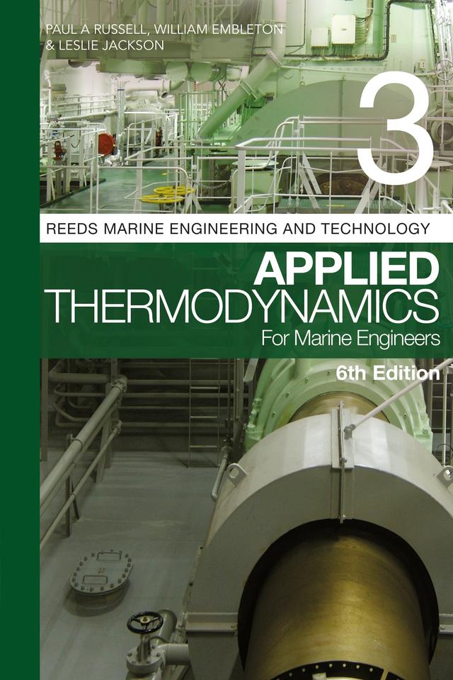 Reeds Vol 3: Applied Thermodynamics for Marine Engineers by Leslie Jackson, Paul Anthony Russell, William Embleton