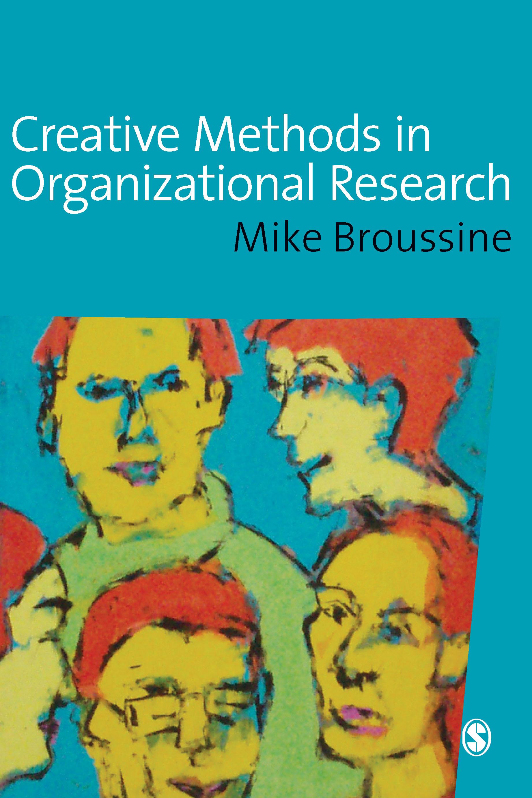 Creative Methods in Organizational Research
