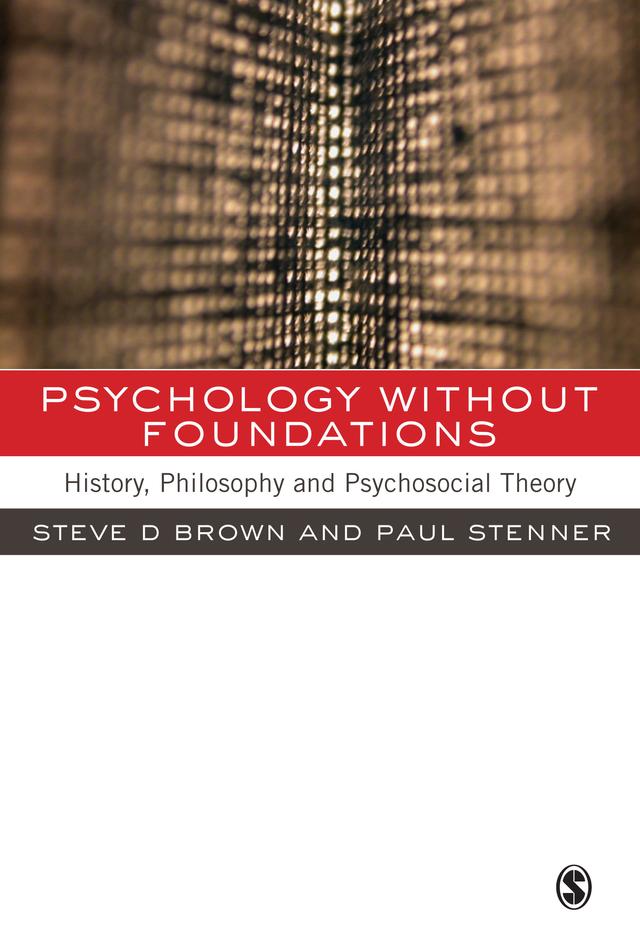 Psychology without Foundations by Steve D Brown