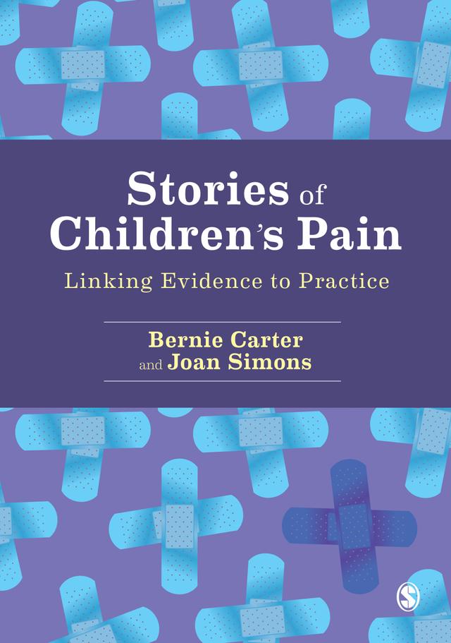 Stories of Children′s Pain by Bernie Carter