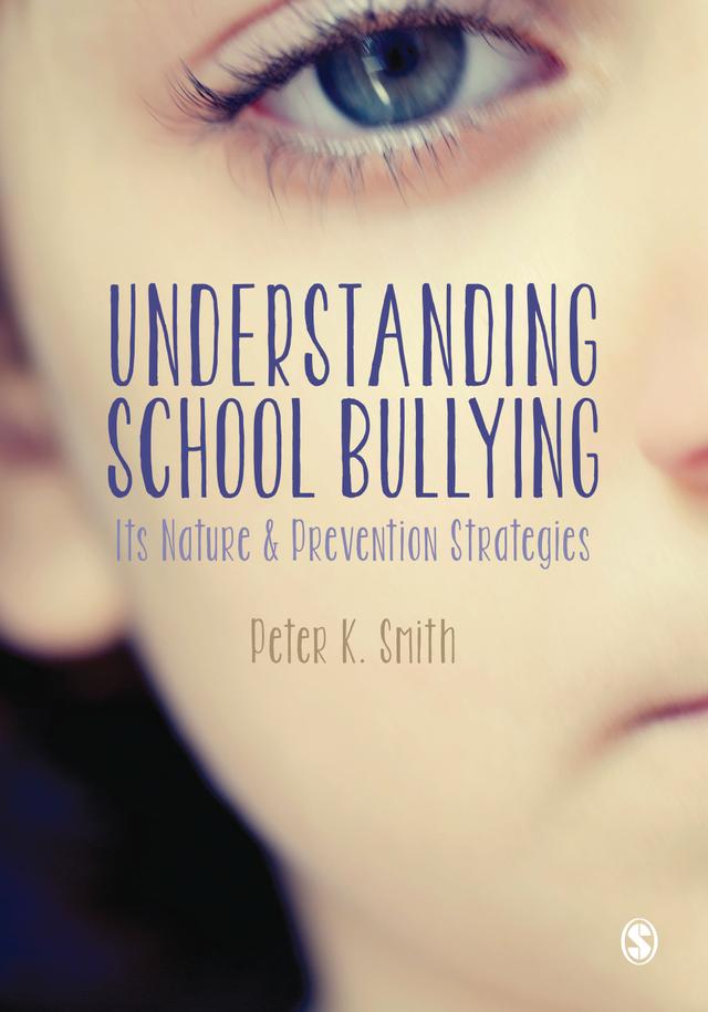 Understanding School Bullying by Peter Smith