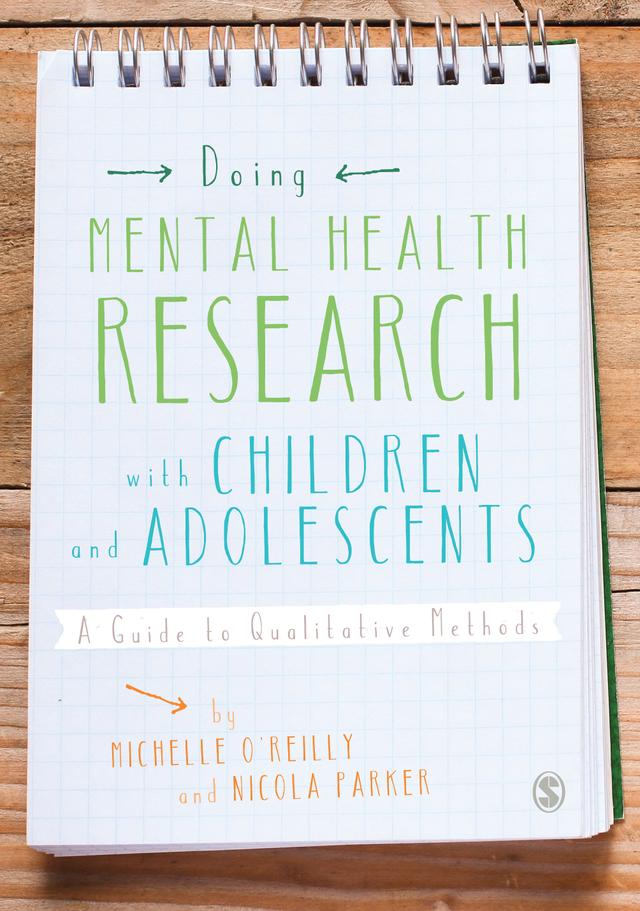 Doing Mental Health Research with Children and Adolescents by Michelle O′Reilly