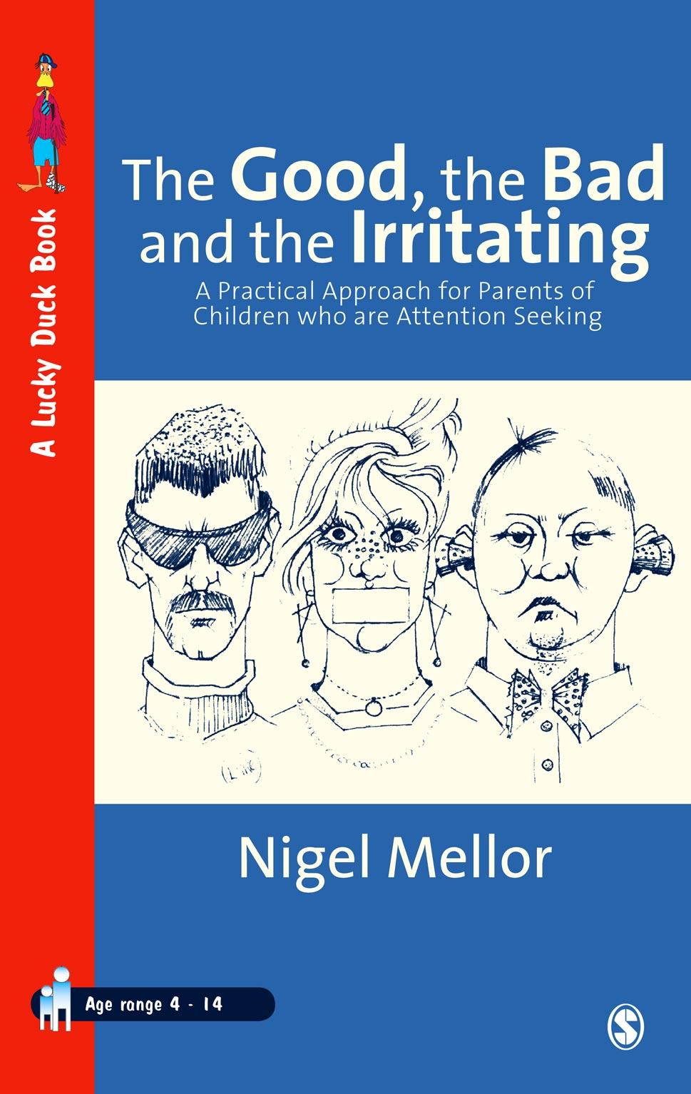 The Good, the Bad and the Irritating