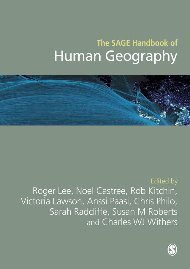 The SAGE Handbook of Human Geography, 2v by Roger Lee
