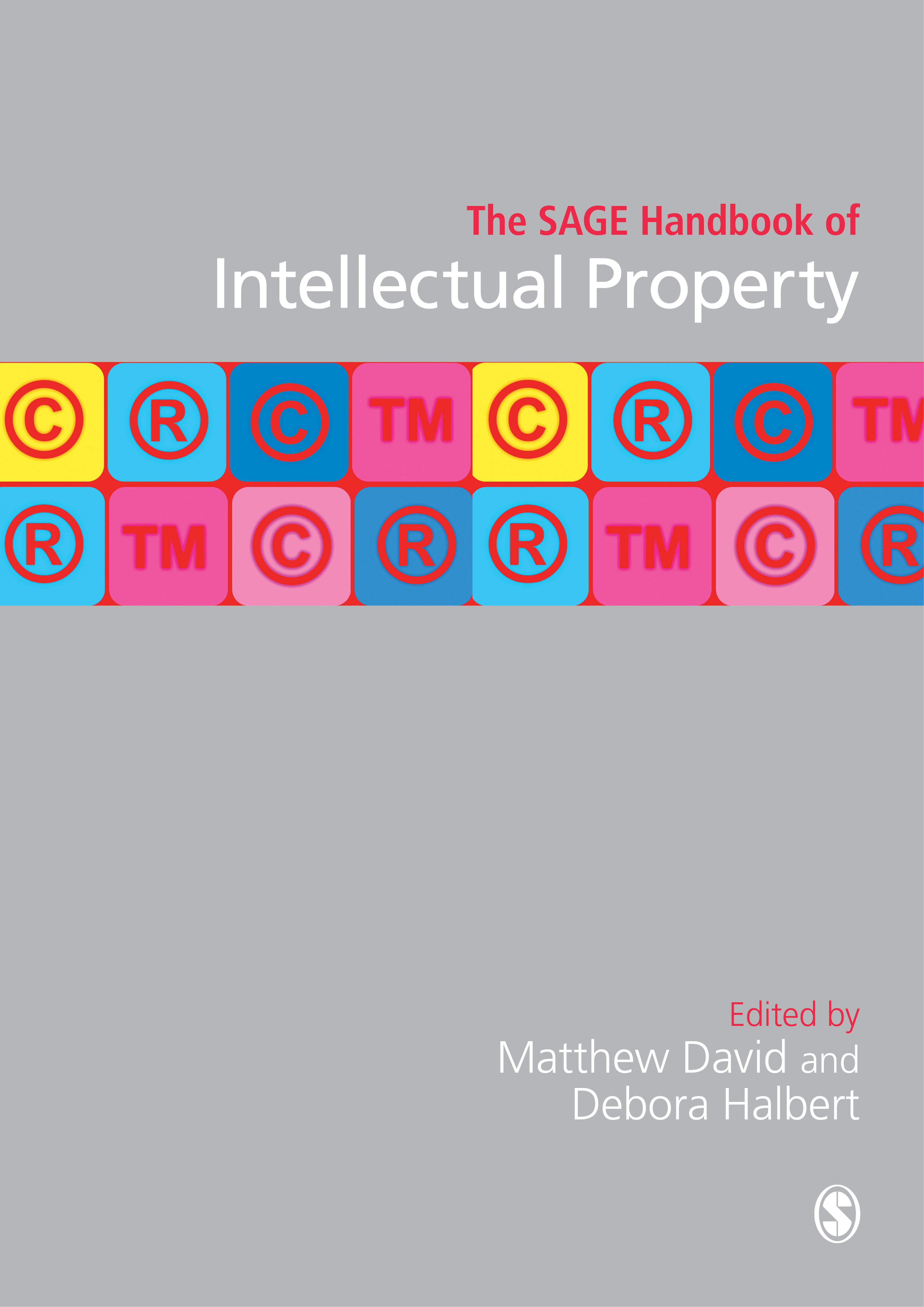 The SAGE Handbook of Intellectual Property