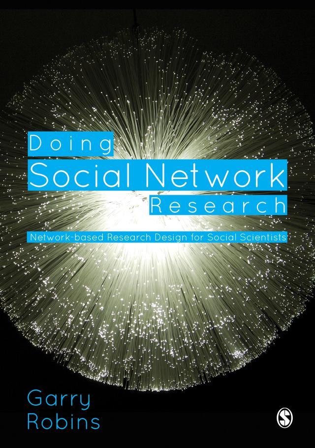 Doing Social Network Research by Garry Robins