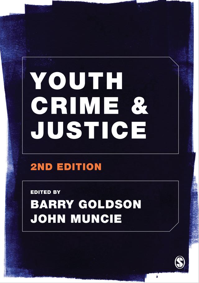 Youth Crime and Justice by Barry Goldson