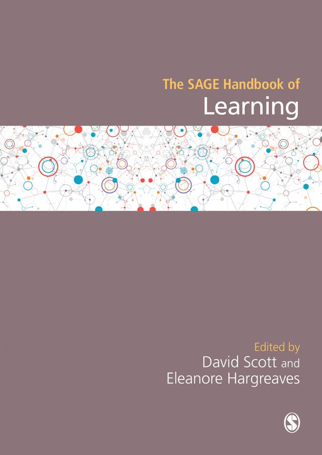 The SAGE Handbook of Learning by David Scott