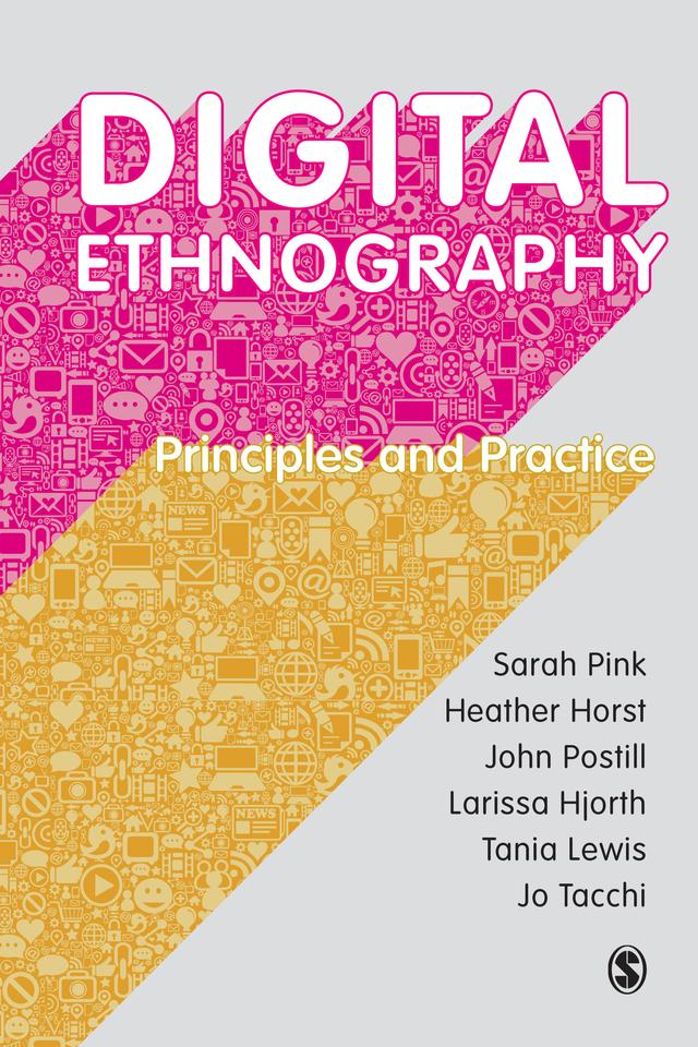 Digital Ethnography by Sarah Pink
