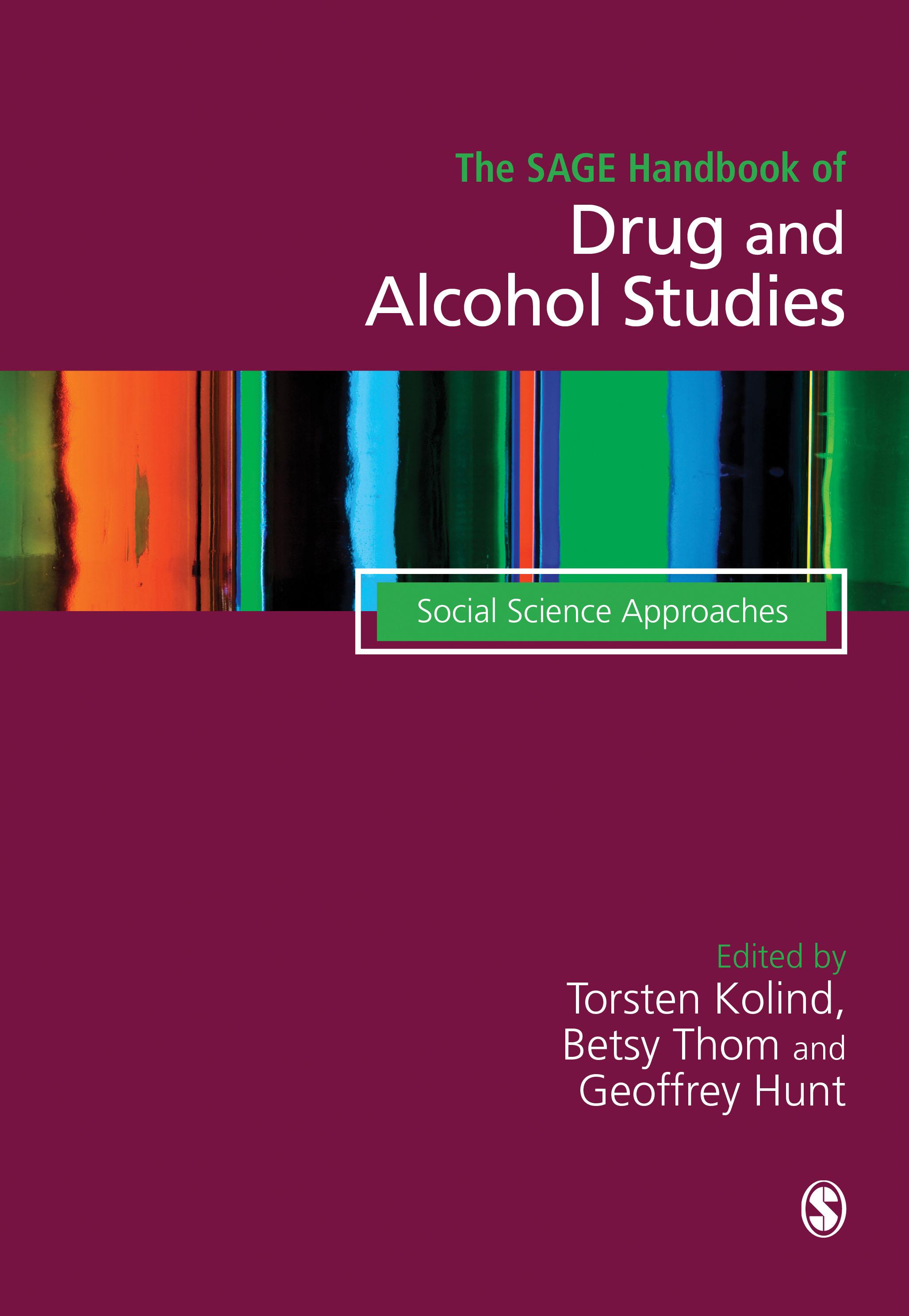 The SAGE Handbook of Drug & Alcohol Studies