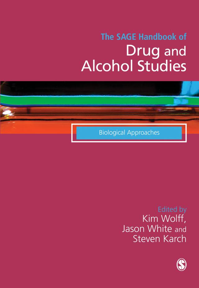 The SAGE Handbook of Drug & Alcohol Studies by Kim Wolff