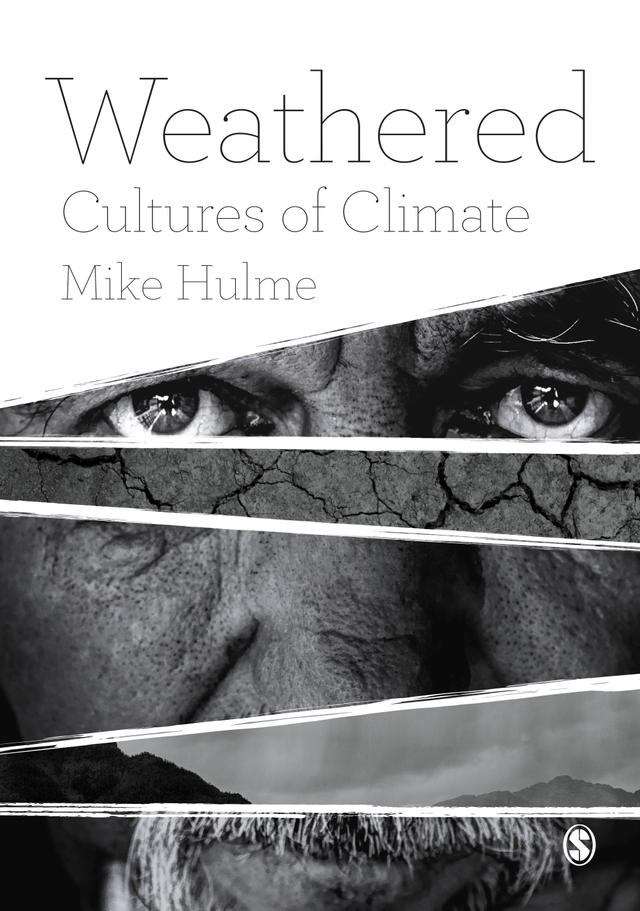 Weathered by Mike Hulme