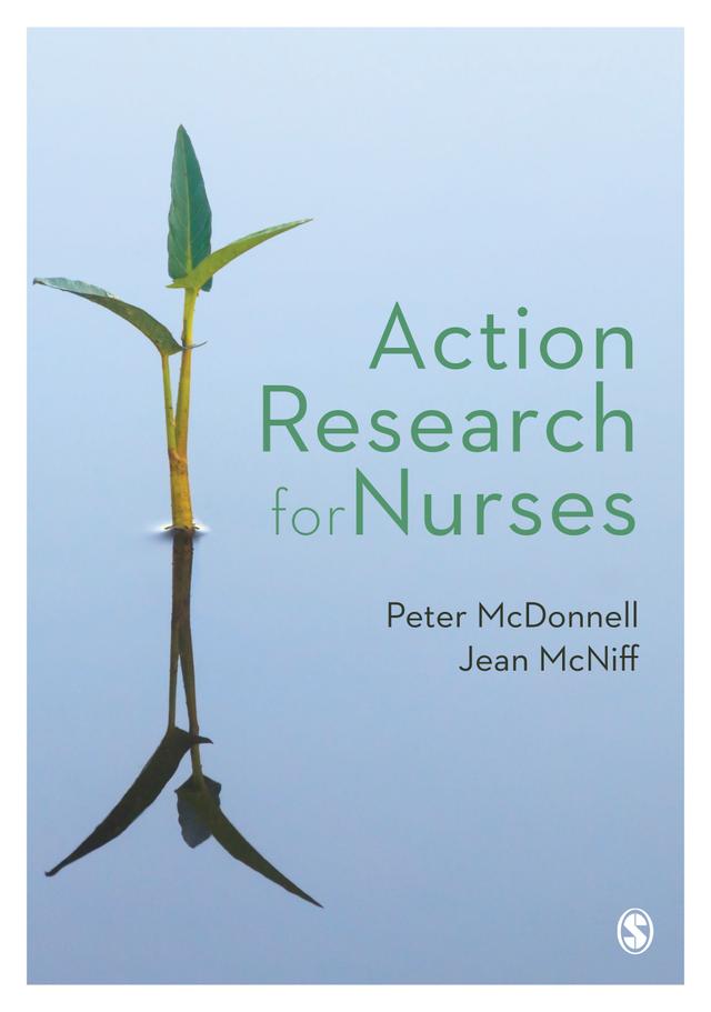 Action Research for Nurses by Peter McDonnell