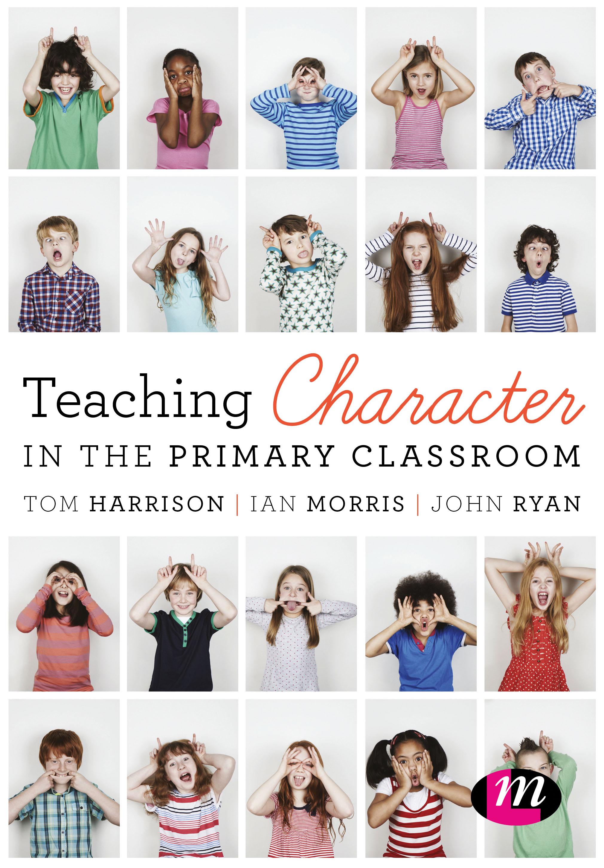 Teaching Character in the Primary Classroom