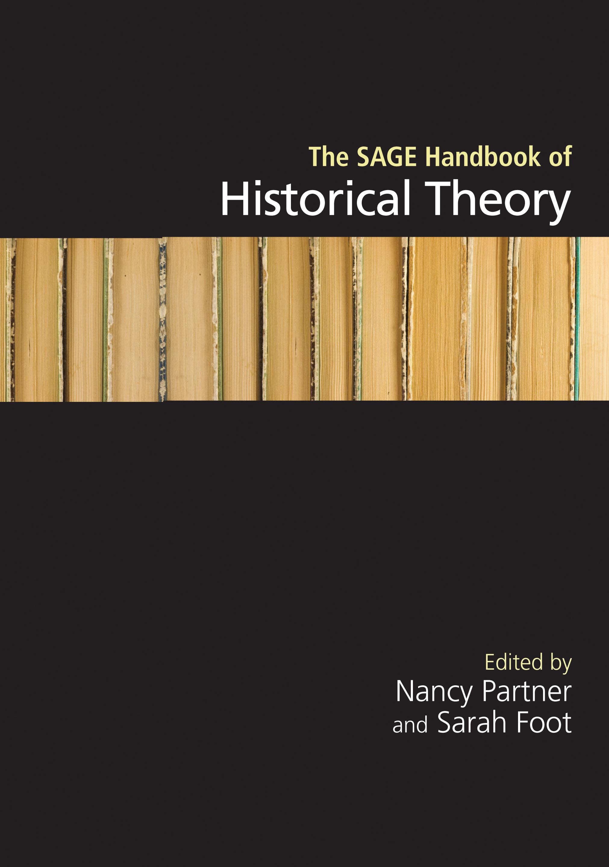 The SAGE Handbook of Historical Theory