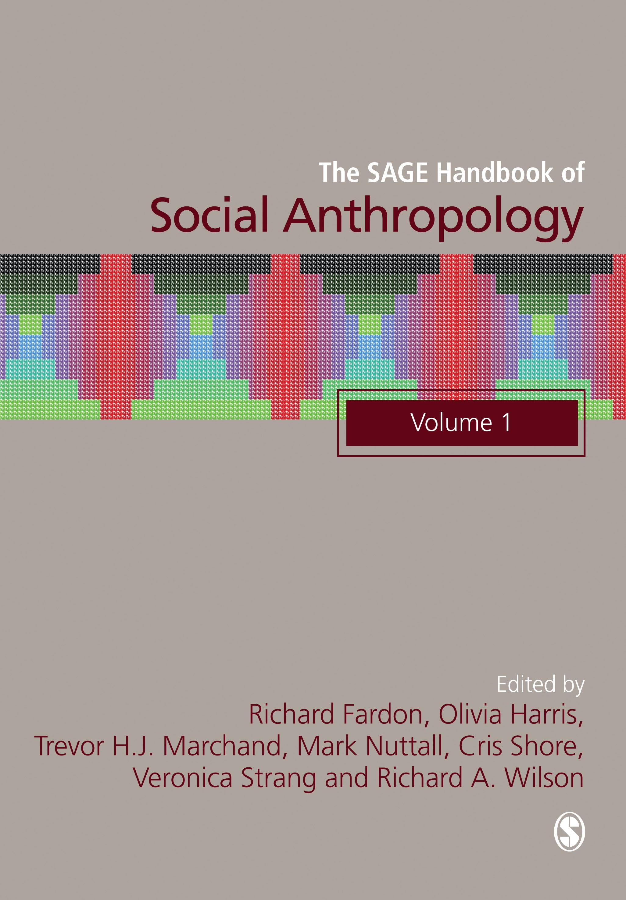 The SAGE Handbook of Social Anthropology