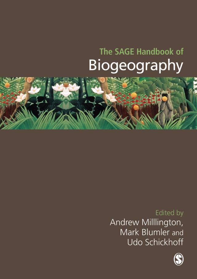 The SAGE Handbook of Biogeography by Andrew Millington