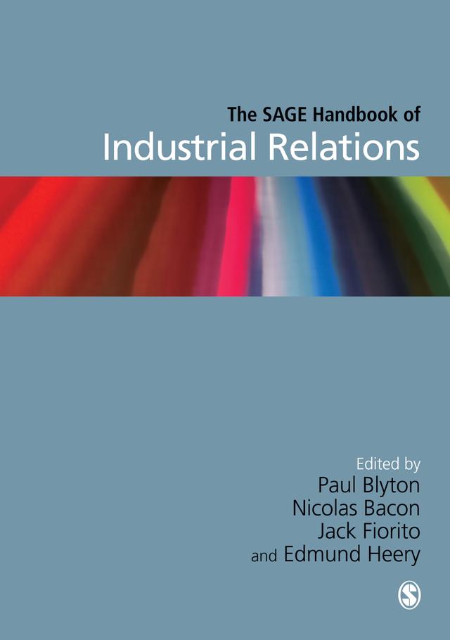 The SAGE Handbook of Industrial Relations by Paul Blyton