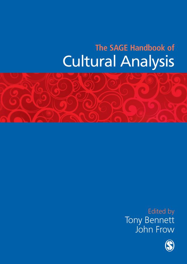 The SAGE Handbook of Cultural Analysis by Tony Bennett