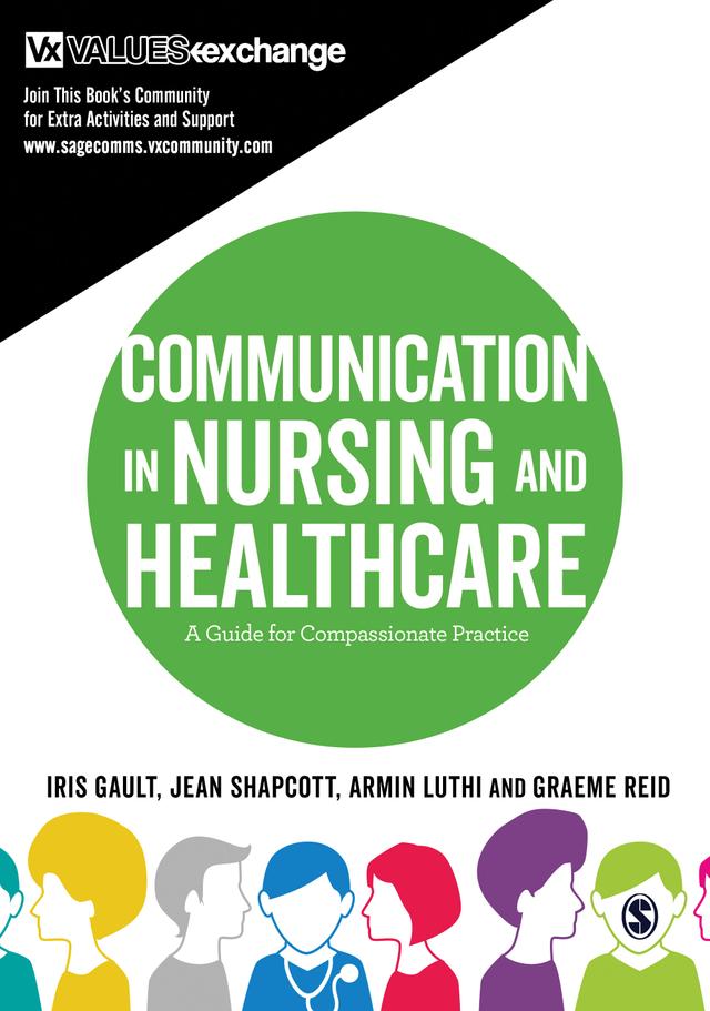 Communication in Nursing and Healthcare by Iris Gault