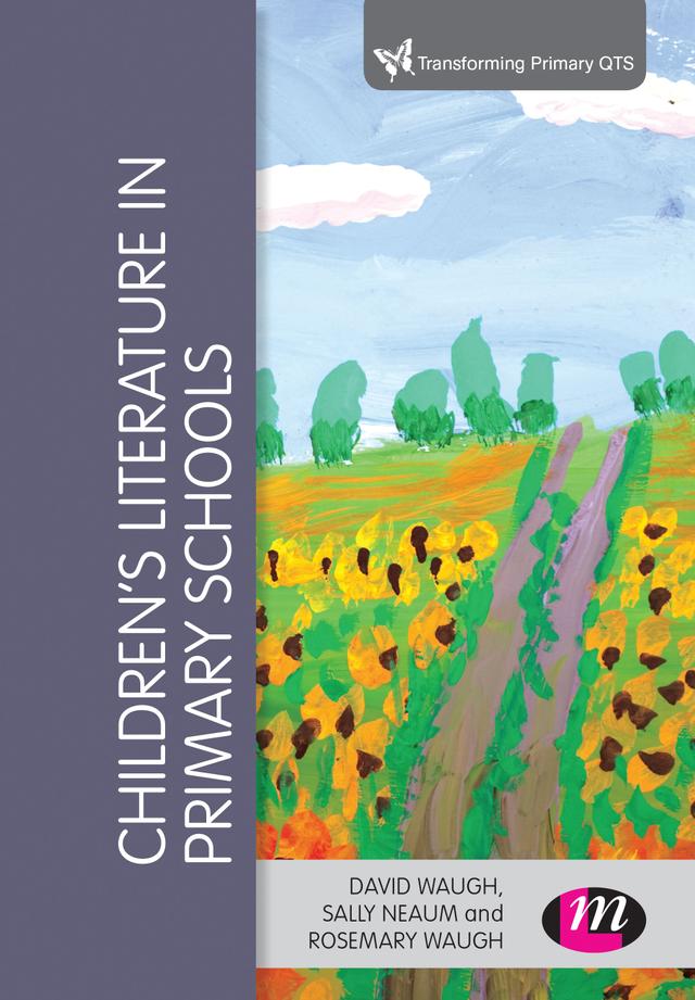 Children′s Literature in Primary Schools by David Waugh
