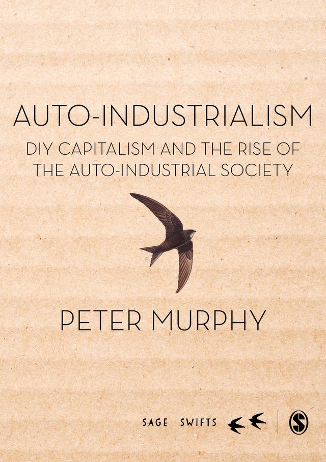 Auto-Industrialism by Peter Murphy