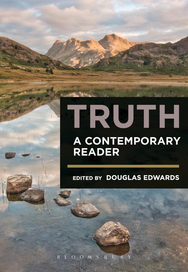 Truth: A Contemporary Reader by 