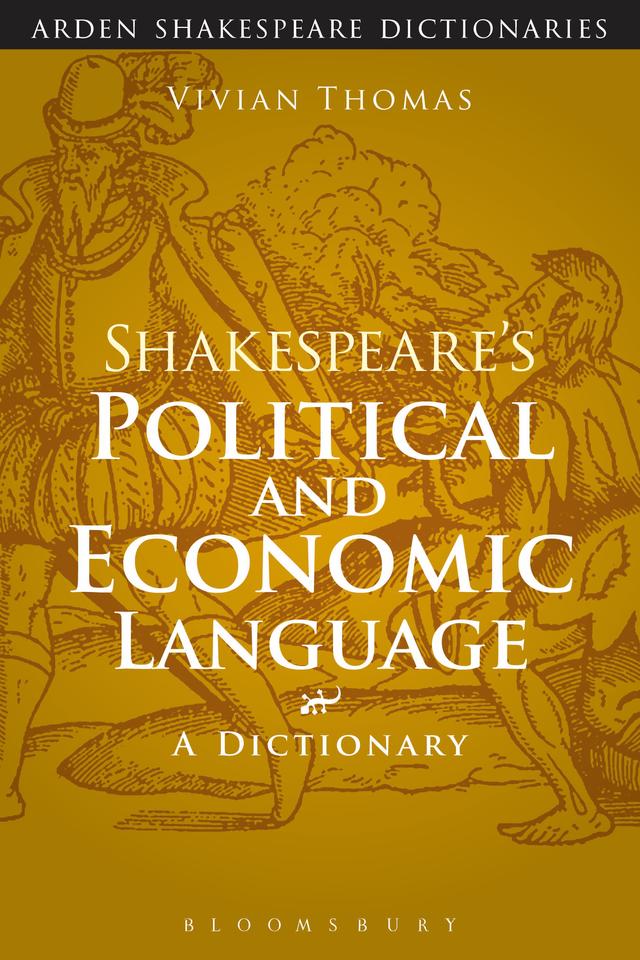 Shakespeare's Political and Economic Language by Vivian Thomas
