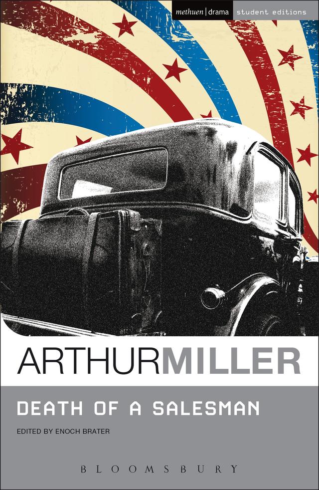 Death of a Salesman by Arthur Miller, Enoch Brater