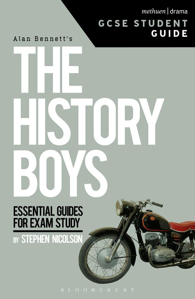 The History Boys GCSE Student Guide by Steve Nicholson