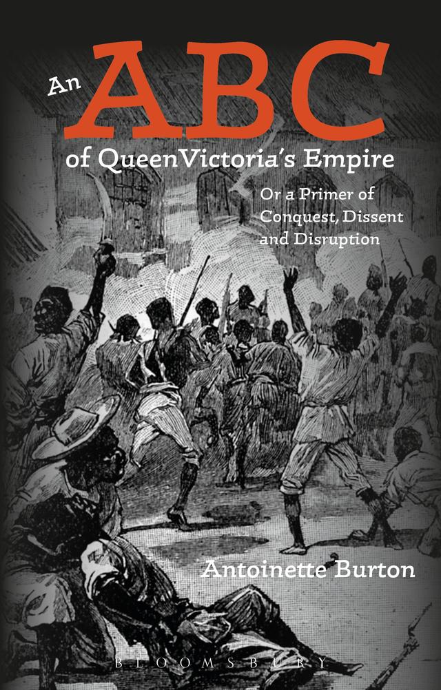 An ABC of Queen Victoria's Empire by Antoinette Burton